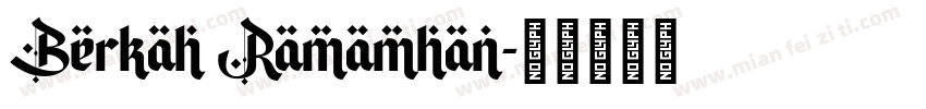 Berkah Ramamhan字体转换